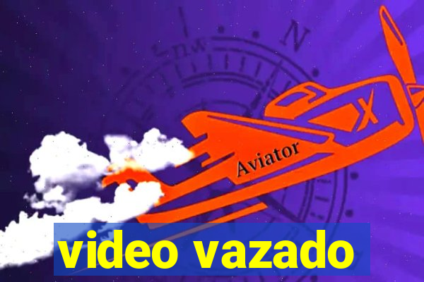 video vazado